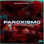 Paroxismo (Explicit)