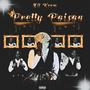 Pretty Poison (Explicit)