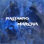 Passando Essa Marcha (Explicit)