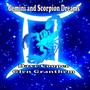 Gemini and Scorpion Dreams