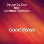 Good Sense (feat. Quietboi Shymeek) [Explicit]