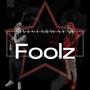 Foolz (Explicit)