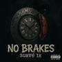No Brakes (Freestyle) [Explicit]
