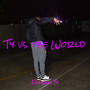 Ty vs the World (Explicit)