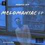 Melomaniac (Explicit)