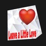 Leave a Little Love (EDM Remix)