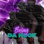 Bring Da Hook (Explicit)