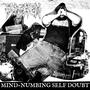 Mind Numbing Self Doubt (Explicit)