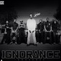 Ignorance