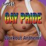 Gay Pride (Workout Anthems)