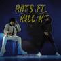 Rats (feat. kill k) [Explicit]