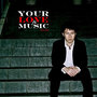 Your Love & Music