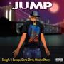 Jump (feat. Savage, Chris Chris & Mission2marz) [Explicit]