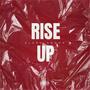 Rise Up (Explicit)