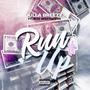 Run it Up (feat. Mizz BeattisFord) [Explicit]