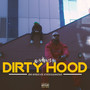 Dirty Hood (Explicit)