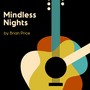 Mindless Nights