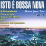 Isto e Bossa Nova, Vol. 1