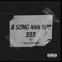 A song 444 you 333 (Explicit)