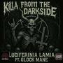 Killa From The Dark Side (feat. Glock Mane) [Explicit]
