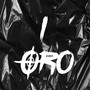 Oro (Explicit)