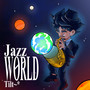 Jazz World (Explicit)