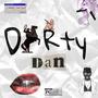 Dirty Dan (Explicit)