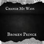 Change My Ways (Explicit)