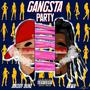 Gangsta Party (feat. AKWA) [Explicit]