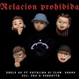 Relación Prohibida (Remix)