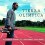 Tierra Olímpica (feat. Hexatonale Jazz Group)