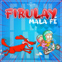 Firulay (Explicit)