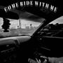 Come Ride With Me (feat. Levigothits)