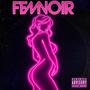 FEMNOIR (Explicit)