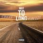 Way Too Long (feat. Taevo2x) [Remix] [Explicit]