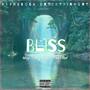 Bliss (Explicit)