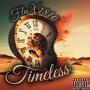 Timeless (Explicit)