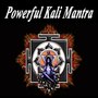 Powerful Kali Mantra (Very Powerful Against Negative Forces)