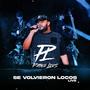 Se Volvieron Locos (Live) [Explicit]