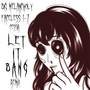 Let it Bang (Remix) [Explicit]