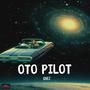 Oto Pilot (Explicit)