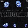 Thuggin (feat. 2timez.) [Explicit]