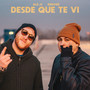 Desde Que Te Vi (Explicit)