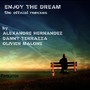 Enjoy The Dream (The Official Remixes)