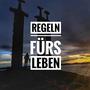 Regeln fürs Leben