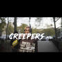 Creepers Pt. 2 (Explicit)