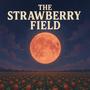 The Strawberry Field