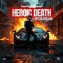 Heroic Death Syndrome (Explicit)