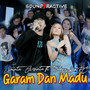 Garam Dan Madu (Explicit)