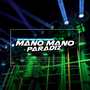 DJ MANO MANO X PARADIZ KARNAVAL